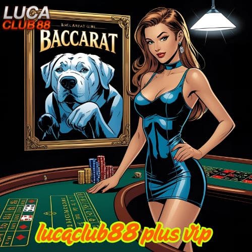 lucaclub88 plus vip